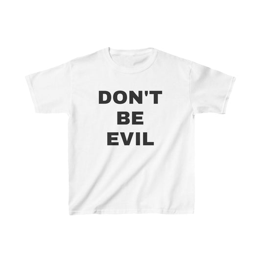 Kids DON'T BE EVIL Tee