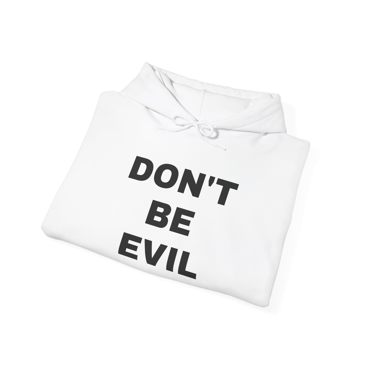 'DON'T BE EVIL' Hooded Sweatshirt