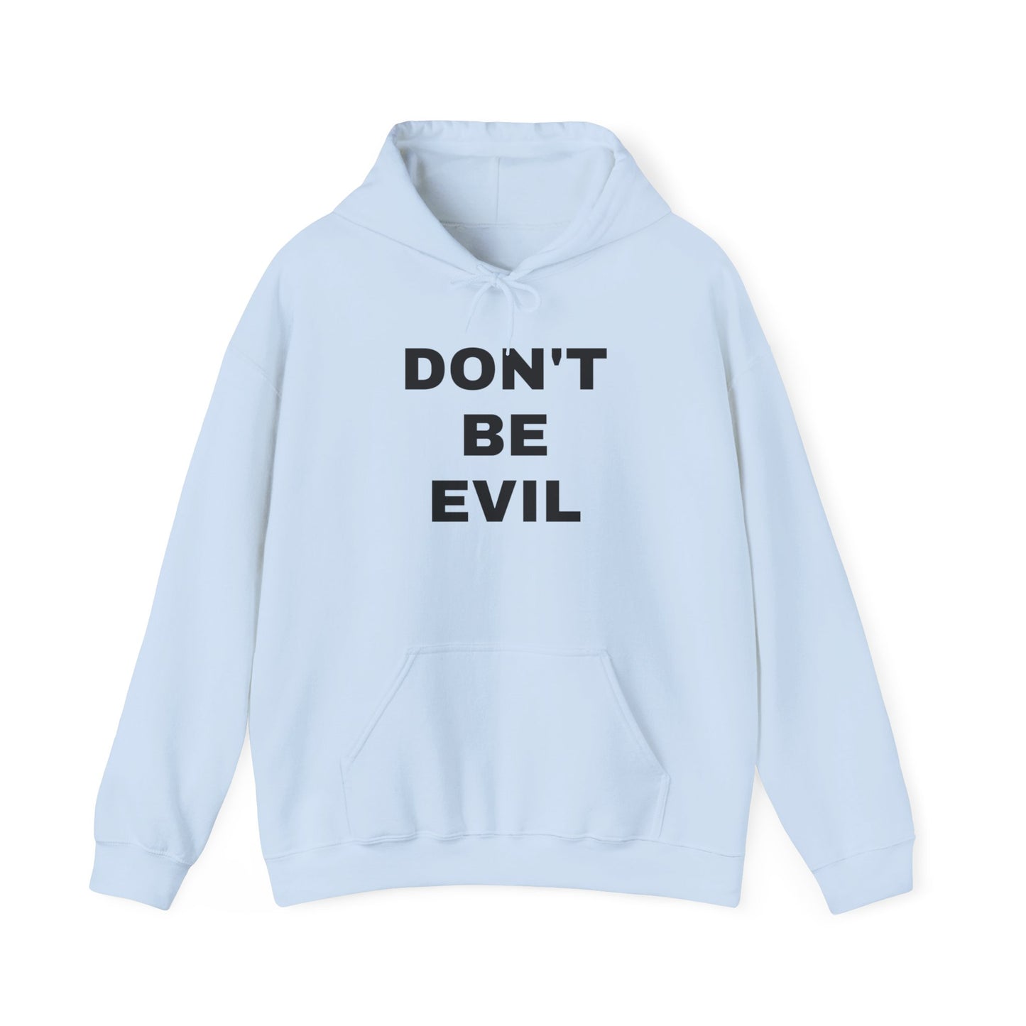 'DON'T BE EVIL' Hooded Sweatshirt