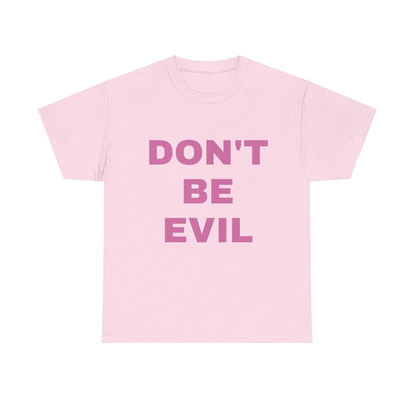 Womens' DON'T BE EVIL Cotton Tee