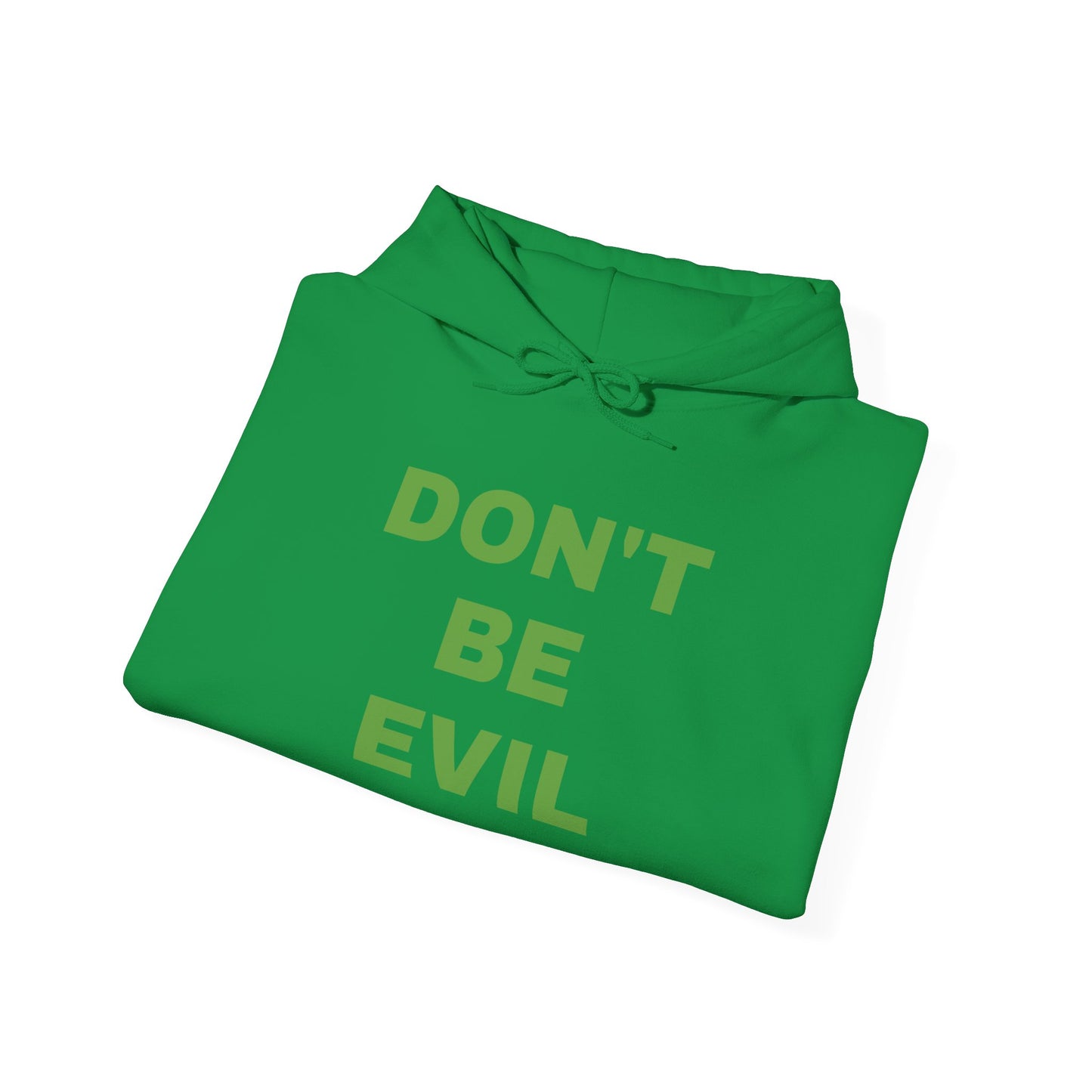 'DON'T BE EVIL' Hooded Sweatshirt